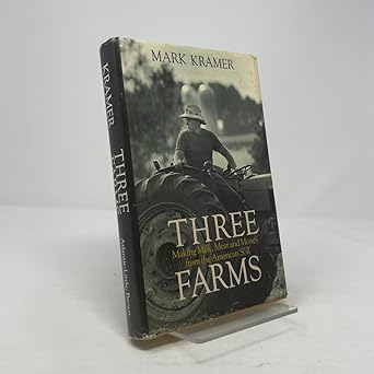three farms making milk meat and money from the american soil 1st edition mark kramer 0316503150,