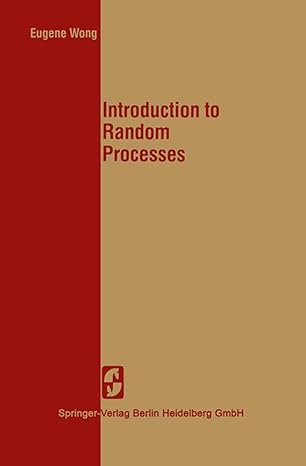 introduction to random processes 1st edition e wong ,j b thomas 0387907572, 978-0387907574