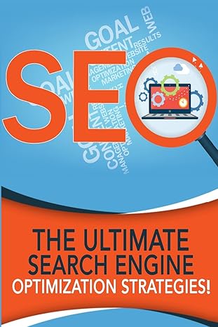 seo the ultimate search engine optimization strategies 1st edition andrew johansen 1519372744, 978-1519372741