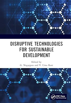 disruptive technologies for sustainable development 1st edition g nagappan ,v uma rani 1032550007,