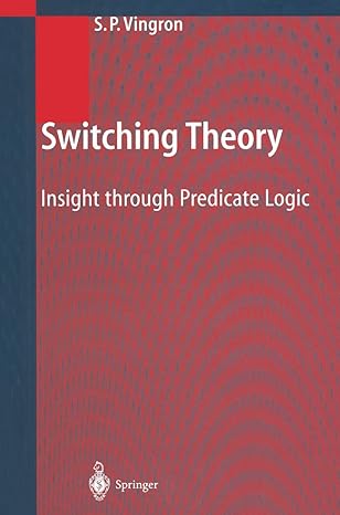 switching theory insight through predicate logic 1st edition shimon peter vingron 3540403434, 978-3540403432