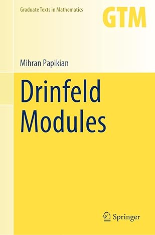 drinfeld modules 1st edition mihran papikian 3031197062, 978-3031197062