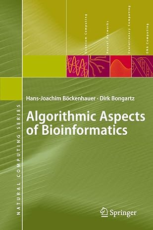 algorithmic aspects of bioinformatics 1st edition hans joachim ba ckenhauer ,dirk bongartz 3540719121,