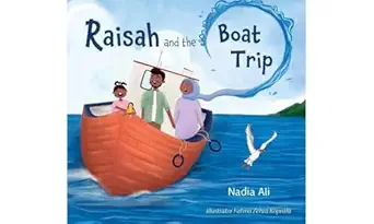 raisah and the boat trip 1st edition nadia ali ,fatma zehra ka pra 1/4la 1/4 0860379116, 978-0860379119