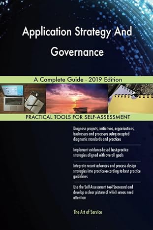 application strategy and governance a complete guide 1st edition gerardus blokdyk 0655834079, 978-0655834076