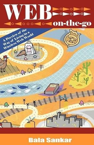 web on the go 1st edition bala sankar 0982490828, 978-0982490822