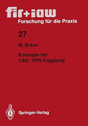 konzepte der cad / pps kopplung 1st edition markus braun 3540524924, 978-3540524922