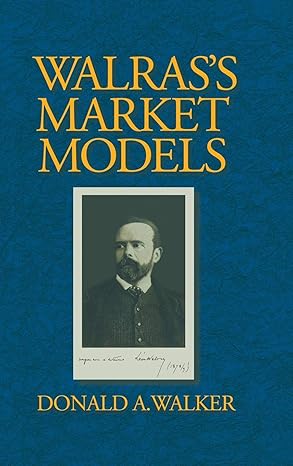 walrass market models 1st edition donald a walker 0521562686, 978-0521562683