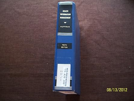 health information management 1st edition edna k huffman 0917036174, 978-0917036170
