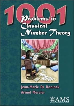1001 problems in classical number theory 1st edition jean marie de koninck ,armel mercier 0821842242,