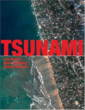 tsunami the worlds most terrifying natural disaster 1st edition geoff tibballs 1844424111, 978-1844422852