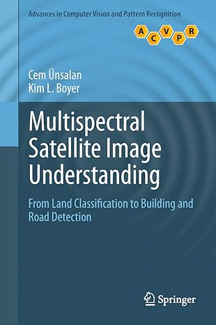 multispectral satellite image understanding from land classification to building and road detection 1st