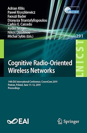 cognitive radio oriented wireless networks 14th eai international conference crowncom 2019 poznan poland june