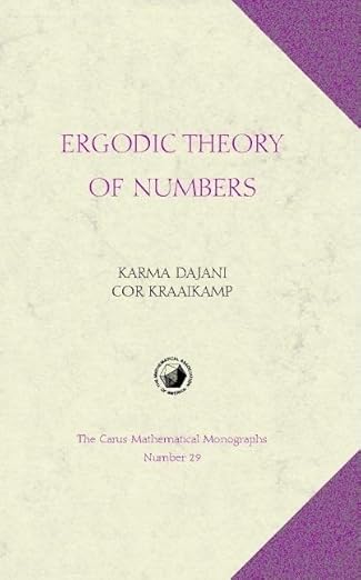 ergodic theory of numbers 1st edition karma dajani ,cor kraaikamp 0883850346, 978-0883850343