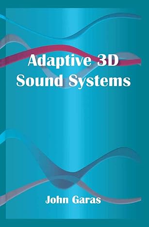 adaptive 3d sound systems 1st edition john garas 0792379071, 978-0792379072