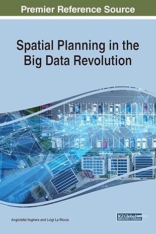 spatial planning in the big data revolution 1st edition angioletta voghera ,luigi la riccia 1522579273,