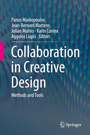 collaboration in creative design methods and tools 1st edition panos markopoulos ,jean bernard martens