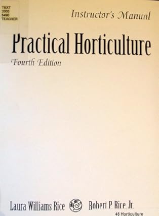 sm practical horticulture i/m 1st edition rice 0130212741, 978-0130212740