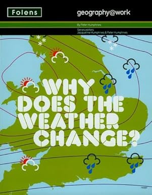 why does the weather change 1st edition peter humphries 1850083207, 978-1850083207