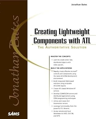 creating lightweight components with atl 1st edition jonathan bates 0672315351, 978-0672315350