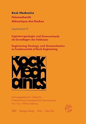 ingenieurgeologie und geomechanik als grundlagen des felsbaues / engineering geology and geomechanics as