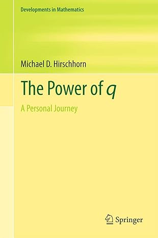 the power of q 1st edition hirschhorn 3319577611, 978-3319577616