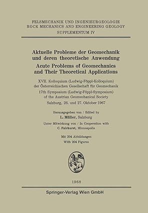 aktuelle probleme der geomechanik und deren theoretische anwendung / acute problems of geomechanics and their