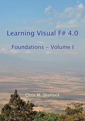 learning visual f# 4 0 1st edition chris m shattock 1537049968, 978-1537049960