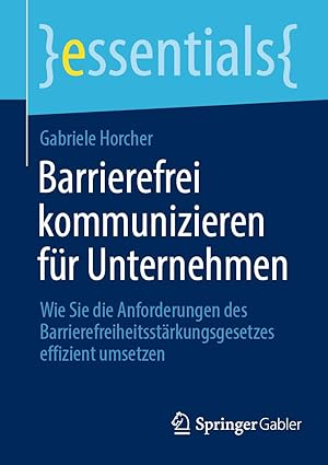 barrierefrei kommunizieren fa 1/4r unternehmen wie sie die anforderungen des barrierefreiheitssta