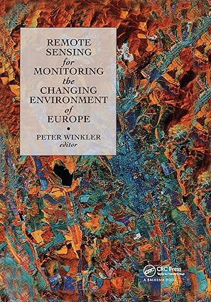 remote sensing monitoring changing e 1st edition peter winkler 9054103116, 978-9054103110