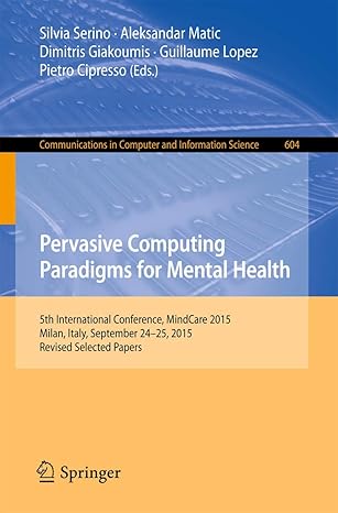 pervasive computing paradigms for mental health 5th international conference mindcare 2015 milan italy