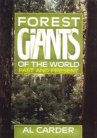 forest giants of the world past and present 1st edition a i carder 1550410903, 978-1550410907