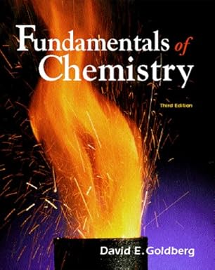 the fundamentals of chemistry 1st edition david e goldberg 0072318139, 978-0072318135