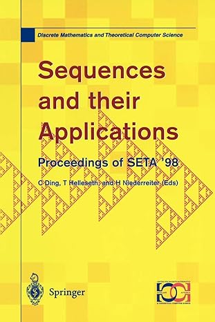 sequences and their applications proceedings of seta a 98 1st edition c ding ,t helleseth ,h niederreiter