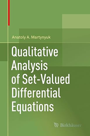qualitative analysis of set valued differential equations 1st edition anatoly a martynyuk 3030076431,