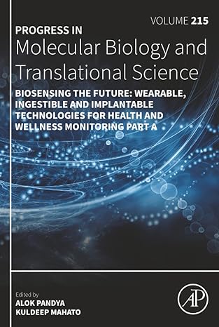 biosensing the future wearable ingestible and implantable technologies for health and wellness monitoring