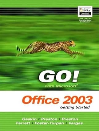 go with microsoft office 2003 getting started 1st edition john preston ,sally preston ,robert l ferrett