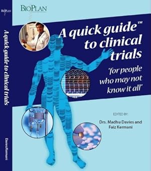 a quick guide to clinical trials 1st edition dr madhu davies and dr faiz kermani ,dr madhu davies ,dr faiz