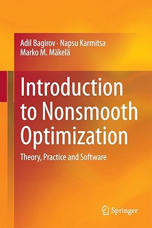 introduction to nonsmooth optimization 1st edition bagirov 3319081136, 978-3319081137
