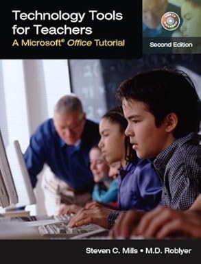 technology tools for teachers a microsoft office tutorial 1st edition steven c mills ,m d roblyer 0131187279,
