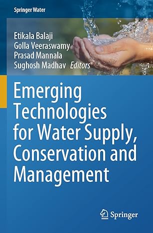 emerging technologies for water supply conservation and management 1st edition etikala balaji ,golla