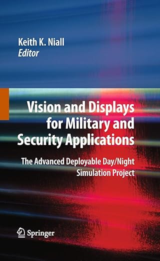 vision and displays for military and security applications the advanced deployable day/night simulation