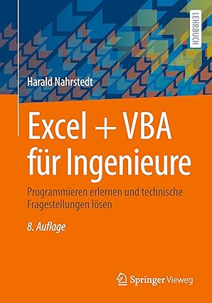 excel + vba fa 1/4r ingenieure programmieren erlernen und technische fragestellungen la sen 1st edition