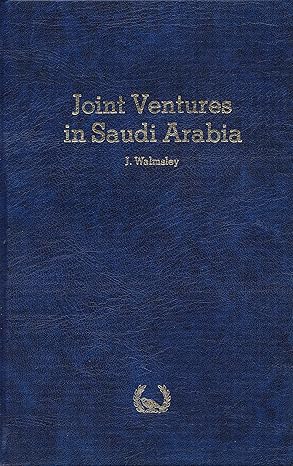 joint ventures in saudi arabia 1st edition john walmsley 0860101665, 978-0860101666