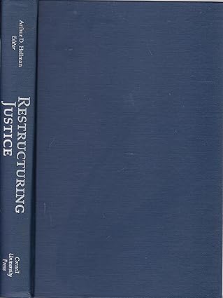 restructuring justice the innovations of the ninth circuit and the future of the federal courts 1st edition
