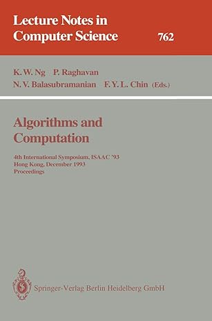 algorithms and computation 4th international symposium isaac 93 hong kong december 15 17 1993 proceedings 1st