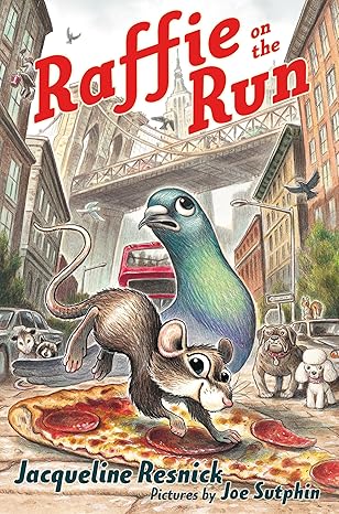 raffie on the run 1st edition jacqueline resnick ,joe sutphin 1626728666, 978-1626728660