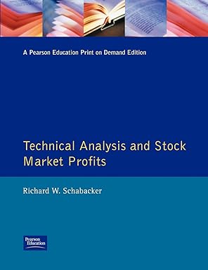 technical analysis and stock market profits a course in forecasting 1st edition richard schabacker ,donald