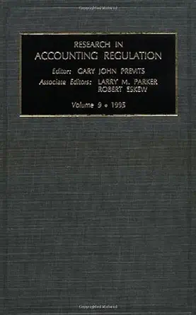 research in accounting regulation 1st edition cary john previts 1559388838, 978-1559388832