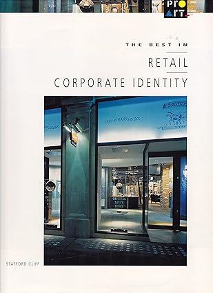 the best in retail corporate identity 1st edition stafford cliff 2880462576, 978-2880462574